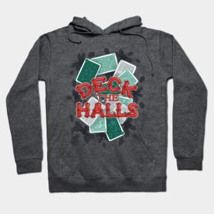 Deck the Halls Hoodie